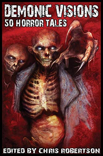 Imagen de archivo de Demonic Visions 50 Horror Tales a la venta por Save With Sam