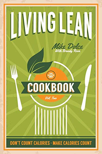 Stock image for The Dolce Diet Living Lean Cookbook Volume 2 for sale by GF Books, Inc.
