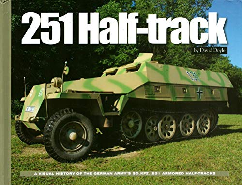 Imagen de archivo de 251 Half-Track (Visual History Series) a la venta por ZBK Books