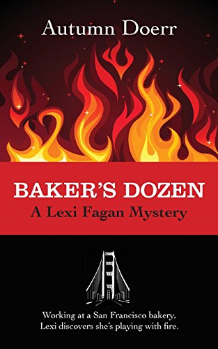 Imagen de archivo de Bakers Dozen: A Lexi Fagan Mystery a la venta por Goodwill Southern California