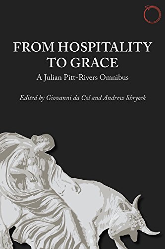 9780986132520: From Hospitality to Grace: A Julian Pitt-Rivers Omnibus