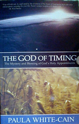 Imagen de archivo de The God of Timing: The Mystery and Blessing of Gods Holy Appointments a la venta por Goodwill Books