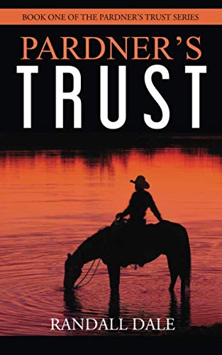 9780986134807: Pardner's Trust: Cowboy Up: Volume 1