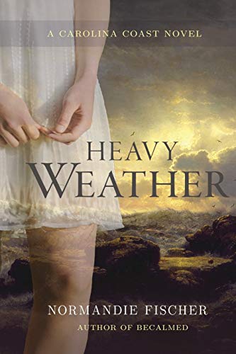 Stock image for Heavy Weather: A Carolina Coast Novel for sale by ThriftBooks-Atlanta