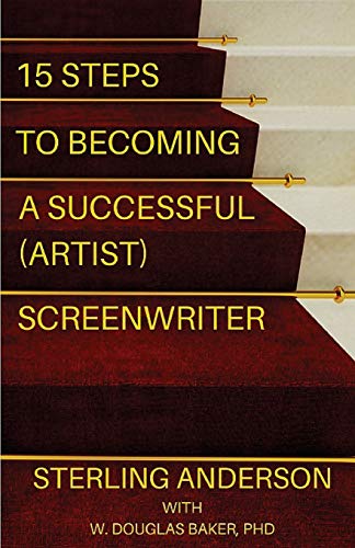 Stock image for 15 Steps To Becoming A Successful (Artist) Screenwriter for sale by Lucky's Textbooks