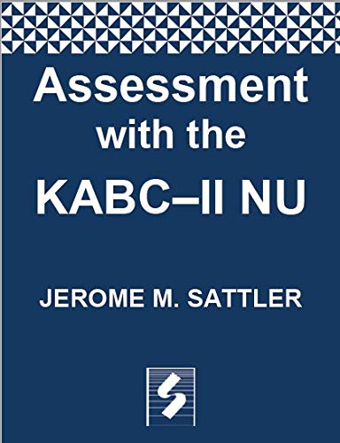 Stock image for Assessment with the KABC-II NU for sale by GF Books, Inc.