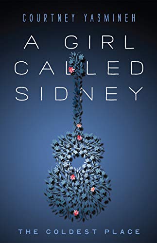Beispielbild fr A Girl Called Sidney : The Coldest Place zum Verkauf von Better World Books