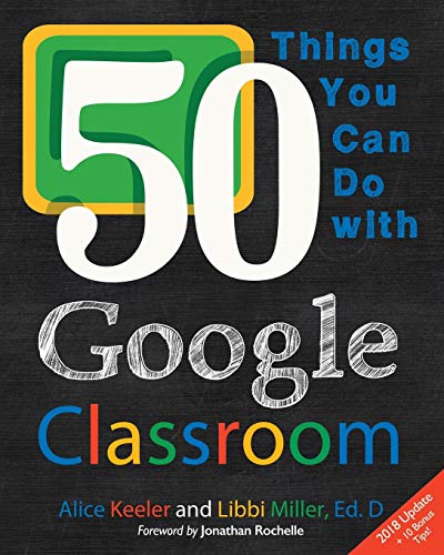 Stock image for 50 Things You Can Do With Google Classroom for sale by HPB Inc.