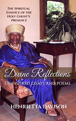 Beispielbild fr Divine Reflections of Inspired Essays and Poems zum Verkauf von Lucky's Textbooks