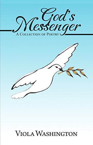 Imagen de archivo de God's Messenger: A Collection of Poetry a la venta por Books From California