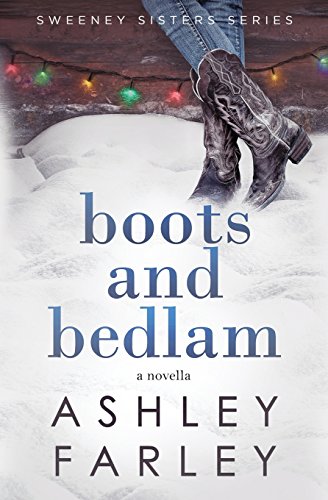 Stock image for Boots and Bedlam (Sweeney Sister Series) for sale by Orion Tech