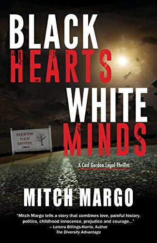 9780986181849: Black Hearts White Minds (A Carl Gordon Legal Thriller)
