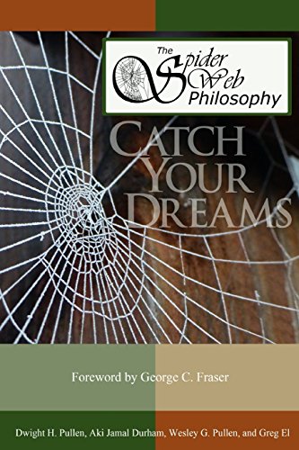 Beispielbild fr The Spider Web Philosophy: Catch Your Dream zum Verkauf von GF Books, Inc.