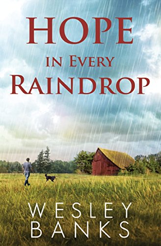 Stock image for Hope In Every Raindrop (Kyle Walker - Book 2) for sale by Lucky's Textbooks