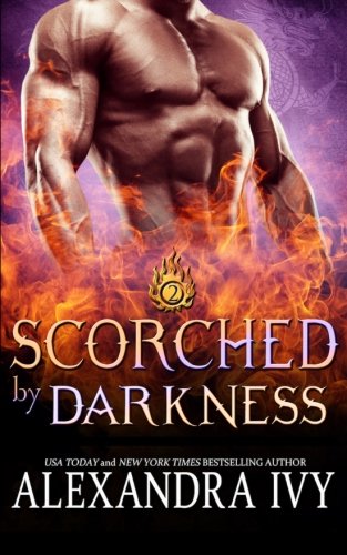 Beispielbild fr Scorched by Darkness (Dragons of Eternity) zum Verkauf von New Legacy Books