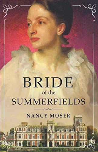 Beispielbild fr Bride of the Summerfields (The Manor House Series) (Volume 2) zum Verkauf von HPB-Diamond