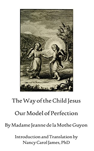Stock image for The Way Of The Child Jesus: Our Model of Perfection for sale by ThriftBooks-Atlanta