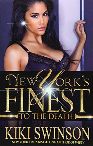 Stock image for New York's Finest to the Death (Part 4) for sale by Better World Books