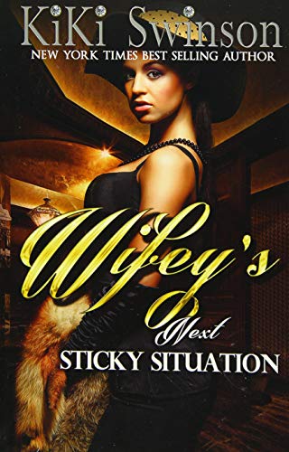 Stock image for Wifey's Next Sticky Situation for sale by Better World Books