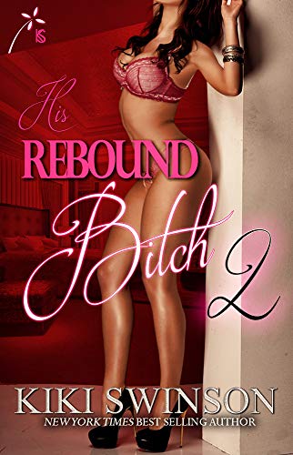 Stock image for His Rebound Bitch part 2 for sale by BookHolders