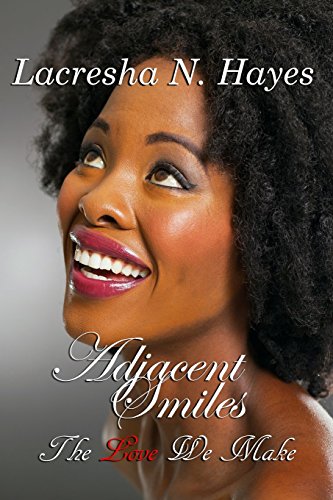 Stock image for Adjacent Smiles: The Love We Make for sale by Lucky's Textbooks