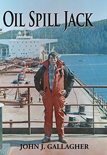 Stock image for Oil Spill Jack; A Memoir for sale by Ground Zero Books, Ltd.