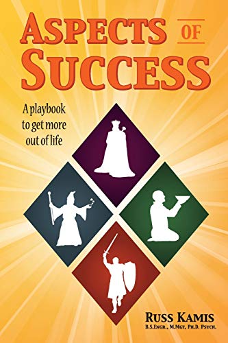 Imagen de archivo de Aspects of Success: A Playbook to Get More Out of Life a la venta por SecondSale