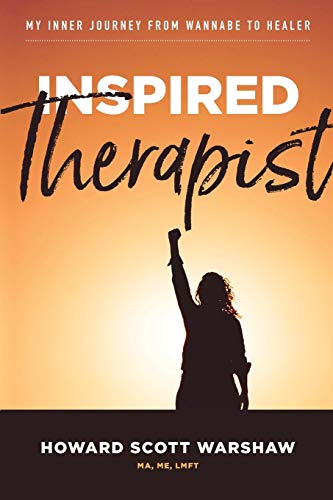 Imagen de archivo de Inspired Therapist: My inner journey from wannabe to healer a la venta por GF Books, Inc.