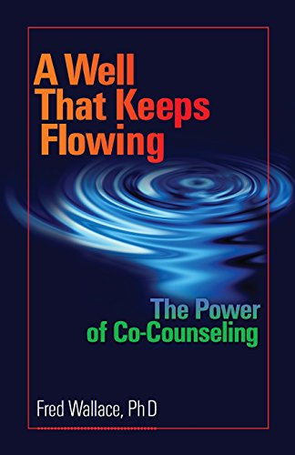 9780986223105: A Well That Keeps Flowing: The Power of Co-Counseling