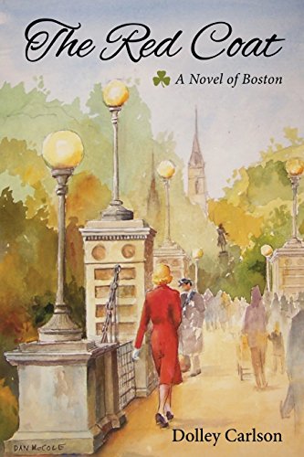 Stock image for The Red Coat - A Novel of Boston for sale by More Than Words