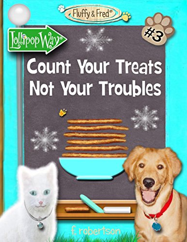 Beispielbild fr Count Your Treats Not Your Troubles (Fluffy & Fred) (Volume 3) zum Verkauf von Lucky's Textbooks