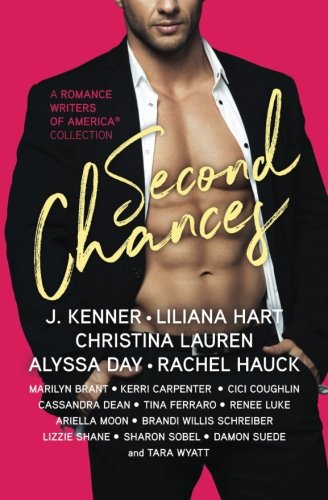 Imagen de archivo de Second Chances: A Romance Writers of America Collection a la venta por GF Books, Inc.