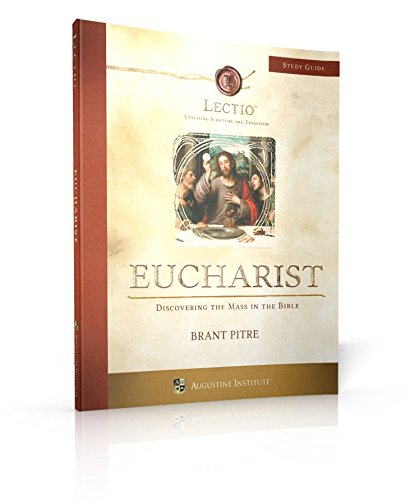 Stock image for LECTIO: Eucharist Study Guide for sale by Goodwill of Colorado