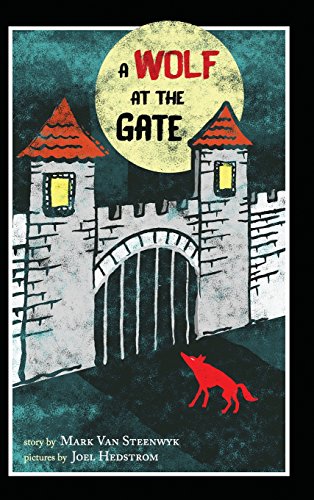 9780986233302: A Wolf at the Gate