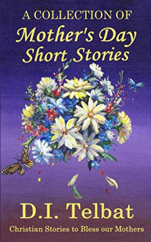 Stock image for Mother's Day Short Stories: A Collection for sale by Jenson Books Inc