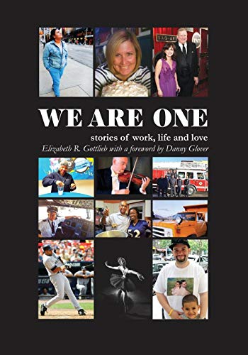 Stock image for We Are One: Stories of Work, Life and Love for sale by Books From California
