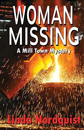Stock image for Woman Missing : A Mill Town Mystery for sale by Better World Books: West