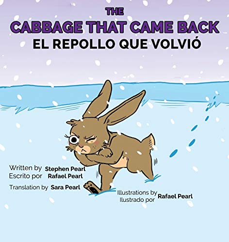 Beispielbild fr THE CABBAGE THAT CAME BACK EL REPOLLO QUE VOLVI zum Verkauf von BookHolders