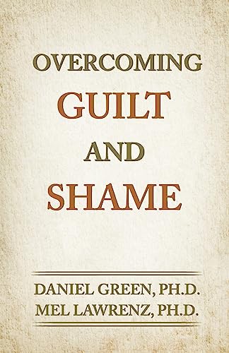 Stock image for Overcoming Guilt and Shame for sale by Goodwill of Colorado