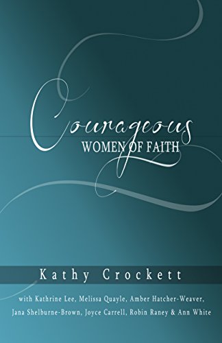 Stock image for Courageous Women of Faith for sale by Once Upon A Time Books