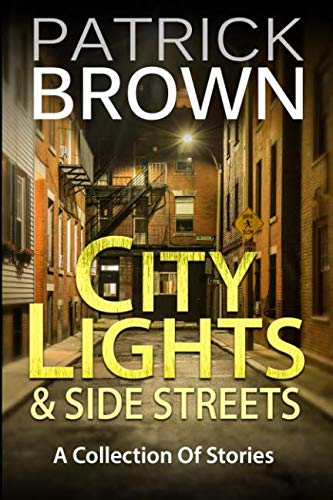 Stock image for City Lights & Side Streets for sale by Revaluation Books