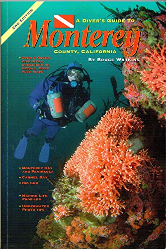 Beispielbild fr A Diver's Guide to Monterey County zum Verkauf von HPB-Movies