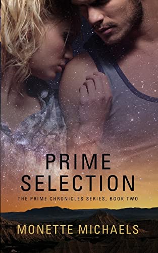 Stock image for Prime Selection (The Prime Chronicles) for sale by Lucky's Textbooks