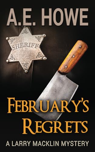 

February's Regrets (Larry Macklin Mysteries)