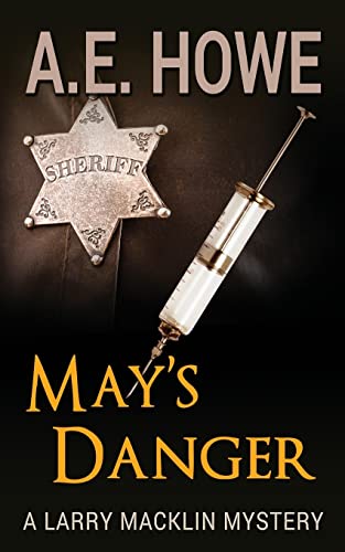 Stock image for May's Danger (Larry Macklin Mysteries) for sale by BooksRun
