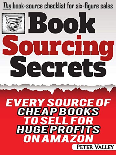 9780986275210: Book Sourcing Secrets: Every source of cheap books to sell for huge profits on Amazon