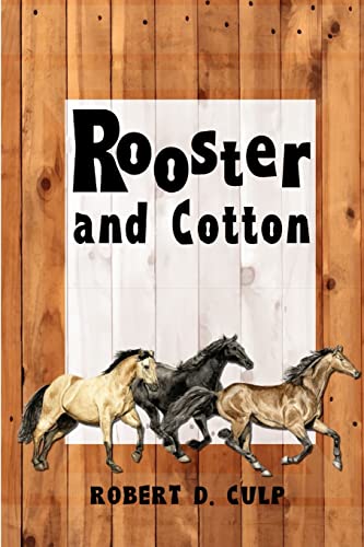 Stock image for Rooster and Cotton for sale by Lucky's Textbooks