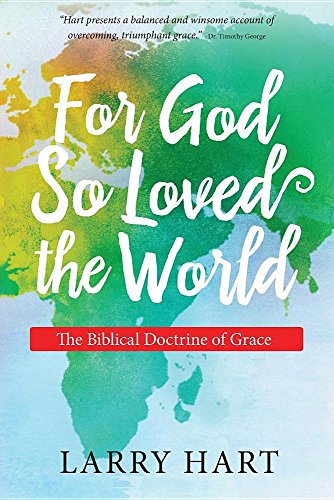 Stock image for For God So Loved the World: The Biblical Doctrine of Grace for sale by Reuseabook