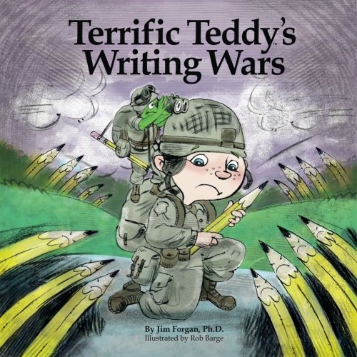 9780986279683: Terrific Teddy's Writing Wars: Volume 3 (Understanding Learning Differences)