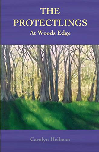 Beispielbild fr The Protectlings: At Woods Edge zum Verkauf von Better World Books